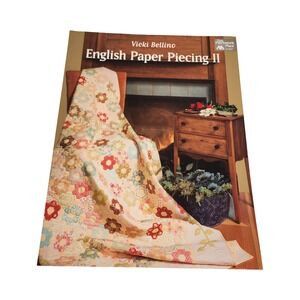 Vicki Bellino English Paper Piecing II Quilt Book Martingale Patchwork Place